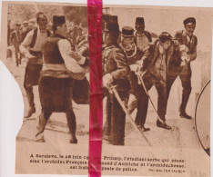 Sarajevo - Arrestation De Prinzip Après L'assassinat En 1914  - Orig. Knipsel Coupure Tijdschrift Magazine - 1930 - Non Classés