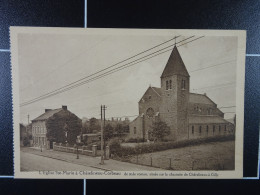 Delcampe - L'Eglise Ste-Marie à Châtelineau-Corbeau De Style Roman, Située Sur La Chaussée De Châtelineau à Gilly - Chatelet