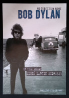 Publicité, Spectacle, Musique Et Musiciens, No Direction Home, Bob Dylan, Film Signé Martin Scorsese, 2005, Frais 1.95 E - Publicités