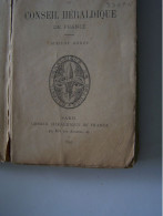 HERALDISME. ANNUAIRE DU CONSEIL HERALDIQUE DE FRANCE. ETAT AU 31 DECEMBRE 1892.    100_3902 A 100_3904 - Other & Unclassified