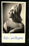 AK Opernsängerin Hilde Rössel-Majdan Mit Haube, Original Autograph  - Oper