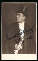 AK Opernsänger Franz Höbling In Frack Und Zylinder, Mit Original Autograph  - Oper