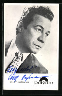 AK Opernsänger Willy Hofmann Im Anzug, Mit Original Autograph  - Opéra