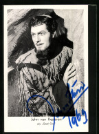 AK Opernsänger John Van Kesteren Als Graf Ory, Mit Original Autograph  - Opéra