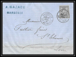 8532 LSC Entete Mazade 1878 N 77 15c Gris Type Sage Marseille Bouche Du Rhone St Etienne Loire France Lettre Cover - 1877-1920: Semi-Moderne