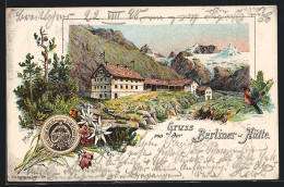 Lithographie Mayrhofen, Die Berliner Hütte In Den Bergen, Edelweiss  - Sonstige & Ohne Zuordnung