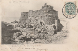 ILE D’YEU (Vendée) Le Château Vue Générale Prise à L’Est Circulée Timbre 1908 - Ile D'Yeu