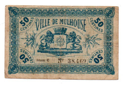 Billet Contre Valeur Ville De Mulhouse 50 Centimes - Chambre De Commerce