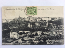 LUXEMBOURG : Vue Prise Du Fort Thüngen - 1907 - Luxemburg - Stad