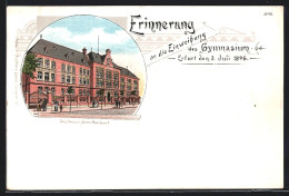 Lithographie Erfurt, Partie Am Gymnasium, Karte Zur Einweihung Am 03.07.1896  - Erfurt