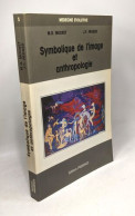 Symbolique De L'image Et Anthropologie - Wissenschaft