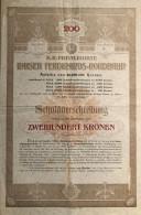 Top: Vienne 1904: K. K. Priv. Kaiser Ferdinands Nordbahn 200 Kronen - Andere & Zonder Classificatie