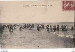 V7-33) LACANAU OCEAN  (GIRONDE) L ' HEURE DU BAIN - Sonstige & Ohne Zuordnung