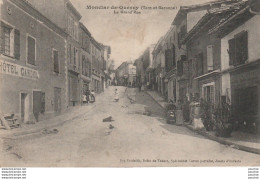 V7-82) MONCLAR DE QUERCY (TARN ET GARONNE) LA GRAND'RUE - ( ANIMEE - HOTEL GARDEL - 2 SCANS) - Montclar De Quercy