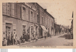 V10- 24) JAVERLHAC (DORDOGNE) GRANDE RUE - HOTEL DES VOYAGEURS - (ANIMATION  - HABITANTS  - 2 SCANS) - Andere & Zonder Classificatie