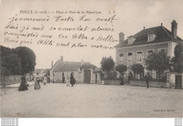 V12-77) VOULX (SEINE ET MARNE) PLACE ET PONT DE LA RÉPUBLIQUE - ( ANIMATION  - HABITANTS - 2 SCANS ) - Andere & Zonder Classificatie