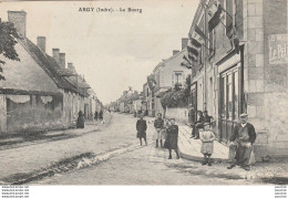 V14-36) ARGY (INDRE) LE BOURG  - ( ANIMATION  - HABITANTS - 2 SCANS ) - Autres & Non Classés