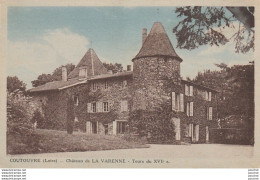 V19-42) COUTOUVRE (LOIRE) CHATEAU DE LA VARENNE - TOURS DU XVI° SIECLE - ( 2 SCANS ) - Altri & Non Classificati