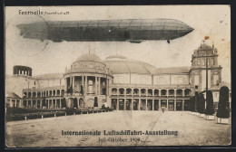 AK Frankfurt A/M, Zeppelin über Der Festhalle, Intern. Luftschiffahrt-Ausstellung 1909  - Dirigeables