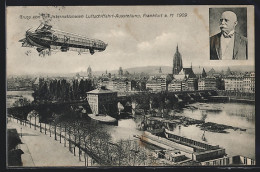 AK Frankfurt A. M., Internationale Luftfahrt-Ausstellung 1909, Zeppelin Und Ballon über Der Stadt  - Tentoonstellingen