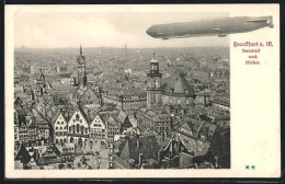 AK Frankfurt A.M., Zeppelin über Der Stadt  - Zeppeline