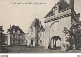 V29-33) GIRONDE , PRES  LA REOLE - CHATEAU DE BEAUSEJOUR    - ( ANIMATION - HABITANTS - 2 SCANS ) - La Réole