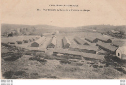 V32-63) L ' AUVERGNE PITTORESQUE - VUE GENERALE DU CAMP DE LA FONTAINE DU BERGER - ( 2 SCANS ) - Autres & Non Classés