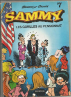 SAMMY LE N ° 7, EDITIONS DUPUIS : LES GORILLES AU PENSIONNAT , EDITIONS DUPUIS 7/83 - Sonstige & Ohne Zuordnung