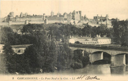 11 - CITE DE  CARCASSONNE - LE PONT NEUF ET LA CITE - LL - Carcassonne