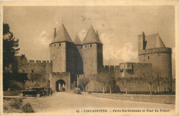 11 - CITE DE  CARCASSONNE -  PORTE NARBONNAISE ET TOUR DU TRESOR - Carcassonne