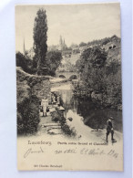 LUXEMBOURG : Partie Entre Grund Et Clausen - 1904 - (Bernhoeft) - Luxemburg - Stadt