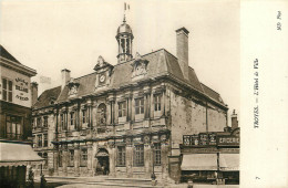 10 - TROYES - L'HOTEL DE VILLE - Troyes