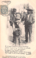 MARSEILLE (Bouches-du-Rhône) - Types Du Vieux Port, Gitans, Romanichels, Poème Aicard - Précurseur Voyagé 1902 (2 Scans) - Vieux Port, Saint Victor, Le Panier
