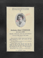 FAIR PART DE DECÉ DE Mme ALBERT CORONNE NÉE JEANNE LEBIEZ DECÉ A TAMERVILLE VICTIME DE BOMBARDEMENT GUERRE 1944 : - Overlijden