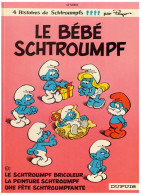 4 HISTOIRES DE SCHTROUMPS Par Peyot    Le Bébé Schtroumpf - Schtroumpfs, Les