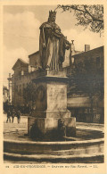 13 -  AIX EN PROVENCE -  STATUE DU ROI RENE - Aix En Provence