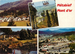 25 - Métabief - Mont D'Or - Multivues - CPM - Voir Scans Recto-Verso - Sonstige & Ohne Zuordnung