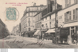 W3-93) PANTIN - RUE DE PARIS ET RUE DELIZY  - ( ANIMATION  COMMERCE HORLOGE " AUX ABEILLES D'OR " - ATTELAGE - Pantin