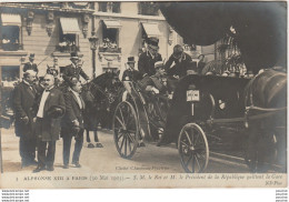 ALPHONSE XIII A PARIS (30/5/1905) LE ROI ET LE PRESIDENT DE LA REPUBLIQUE QUITTENT LA GARE - 2 SCANS  - Empfänge