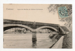 31 . TOULOUSE . DIGUE DES MOULINS DU CHATEAU NARBONNAIS  1905 - Toulouse