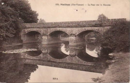 . 87 . MAILHAC . Le Pont Sur La Benaize . - Andere & Zonder Classificatie