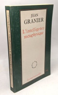 L'Intelligence Métaphysique - Psychologie/Philosophie