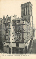 17 - LA ROCHELLE - MAISON DU XV SIECLE - La Rochelle