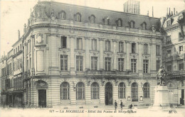 17 - LA ROCHELLE - HOTEL DES POSTES - La Rochelle