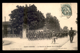 55 - SAINT-MIHIEL - LA RENTREE AU QUARTIER DU 25E BATAILLON -  EDITEUR FOLIGUET DELATY - Saint Mihiel