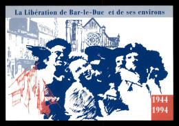 55 - EXPOSITION DE 1994 DE LA LIBERATION DE BAR-LE-DUC ET DE SES ENVIRONS - 1944-1994  - 8 CARTES MODERNES - Andere & Zonder Classificatie