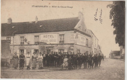 Seine Et Marne : ST SOUPPLETS : Hotel  Du Cheval  Rouge - Autres & Non Classés