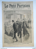 Le Petit Parisien N°255 - 24 Décembre 1893 - ANARCHISTE VAILLANT A L’HOTEL DIEU - 1850 - 1899