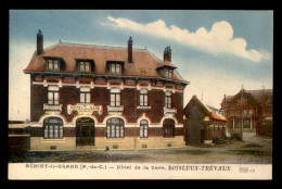 62 - ACHIET-LE-GRAND - HOTEL DE LA GARE BOISLEUX-TREVAUX - Autres & Non Classés