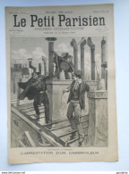 Le Petit Parisien N°261 - 18 Mars 1894 - Arrestation D’un Cambrioleur Par La Police - 1850 - 1899